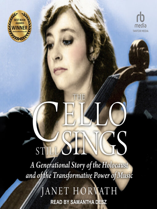 Title details for The Cello Still Sings by Janet Horvath - Available